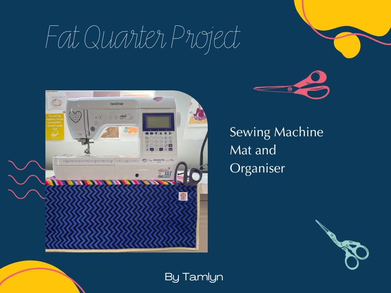 Fat Quarter Project; Sewing Machine Mat - SewHayleyJane